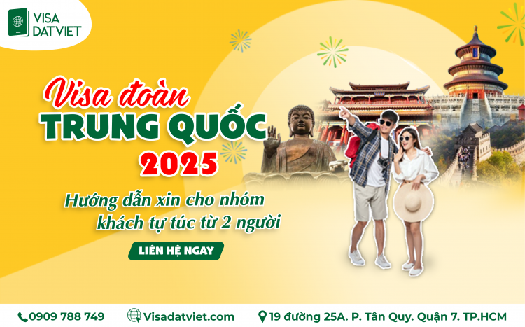 Hướng dẫn xin visa đoàn Trung Quốc mới nhất 2025